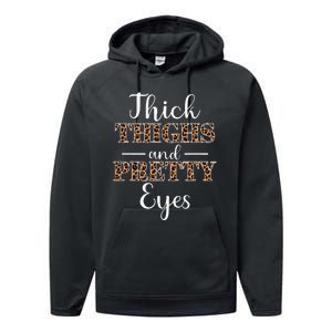 Thick Thighs and Pretty Eyes Performance Fleece Hoodie