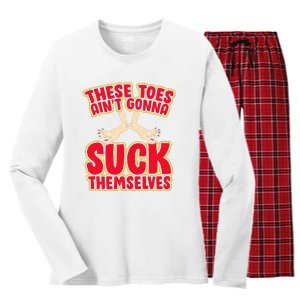 These Toes AinT Gonna Suck Themselves Funny Foot Fetish Women's Long Sleeve Flannel Pajama Set 