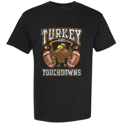 Thanksgiving Turkey And Touchdowns Football Garment-Dyed Heavyweight T-Shirt