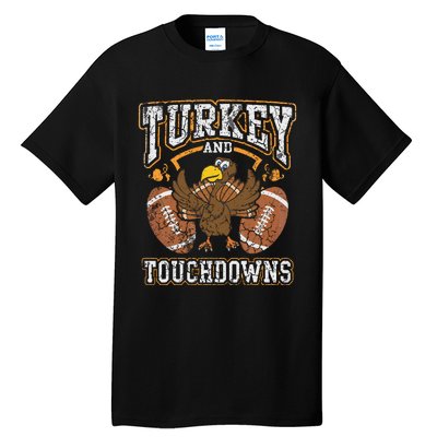 Thanksgiving Turkey And Touchdowns Football Tall T-Shirt