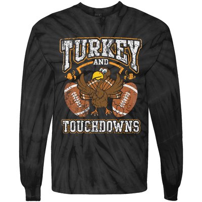 Thanksgiving Turkey And Touchdowns Football Tie-Dye Long Sleeve Shirt