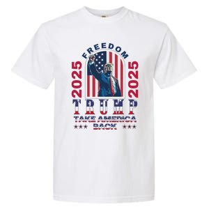 Trump Take America Back 2024  Freedom And Safety Garment-Dyed Heavyweight T-Shirt