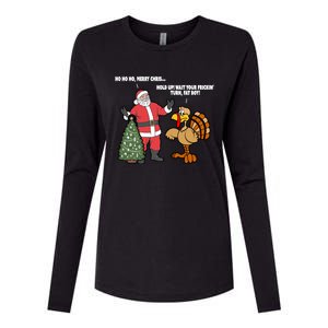 Thanksgiving Turkey And Santa Claus Christmas Too Early Gift Womens Cotton Relaxed Long Sleeve T-Shirt