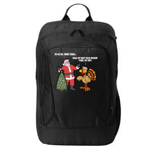 Thanksgiving Turkey And Santa Claus Christmas Too Early Gift City Backpack