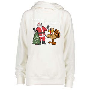 Thanksgiving Turkey And Santa Claus Christmas Too Early Gift Womens Funnel Neck Pullover Hood