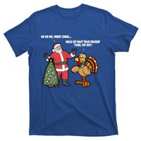 Thanksgiving Turkey And Santa Claus Christmas Too Early Gift T-Shirt