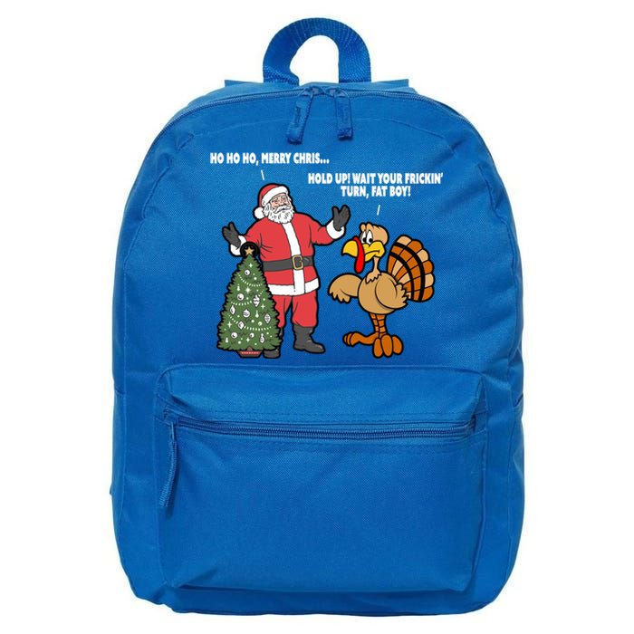 Thanksgiving Turkey And Santa Claus Christmas Too Early Gift 16 in Basic Backpack