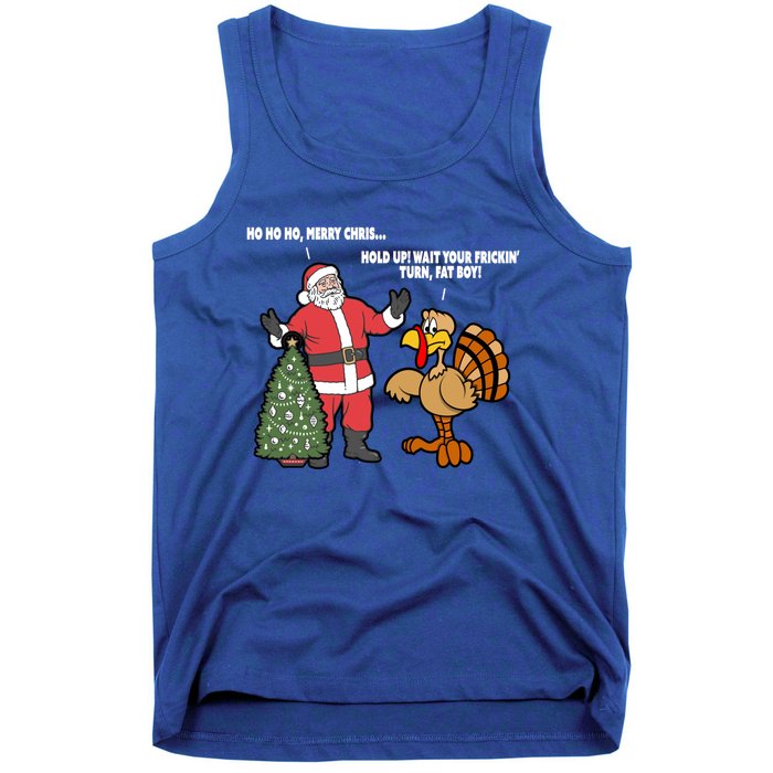 Thanksgiving Turkey And Santa Claus Christmas Too Early Gift Tank Top