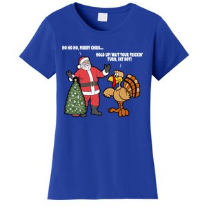 Thanksgiving Turkey And Santa Claus Christmas Too Early Gift Women's T-Shirt