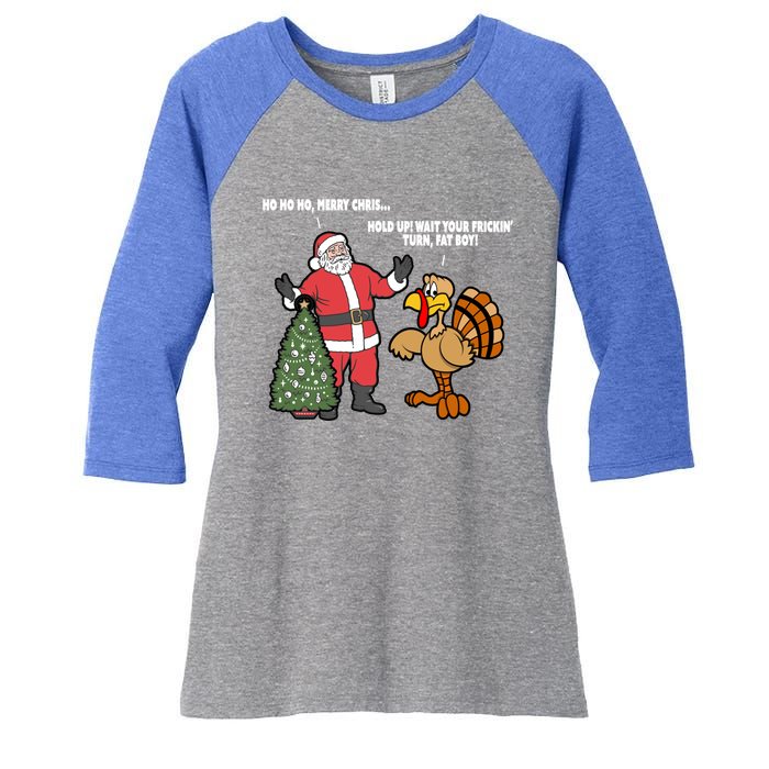 Thanksgiving Turkey And Santa Claus Christmas Too Early Gift Women's Tri-Blend 3/4-Sleeve Raglan Shirt