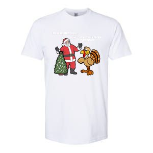 Thanksgiving Turkey And Santa Claus Christmas Too Early Gift Softstyle CVC T-Shirt