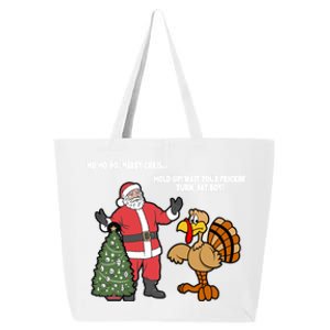 Thanksgiving Turkey And Santa Claus Christmas Too Early Gift 25L Jumbo Tote