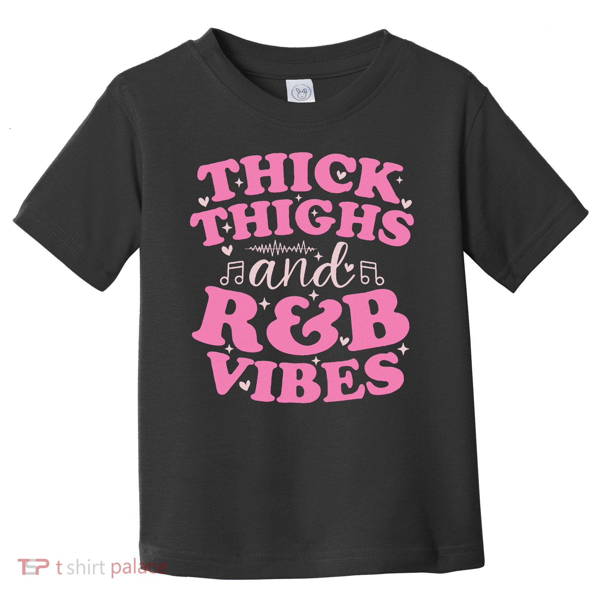 Thick Thighs And RB Vibes Cute 90s RB Toddler T-Shirt