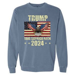 Trump Take America Back 2024 Garment-Dyed Sweatshirt