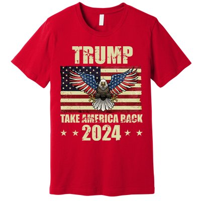 Trump Take America Back 2024 Premium T-Shirt