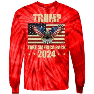 Trump Take America Back 2024 Tie-Dye Long Sleeve Shirt