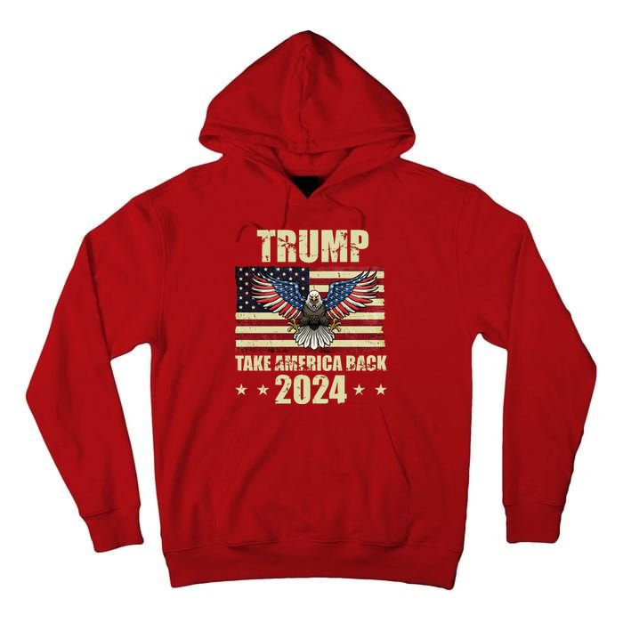 Trump Take America Back 2024 Tall Hoodie