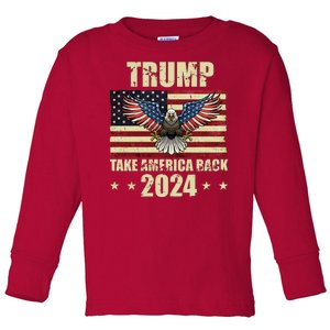 Trump Take America Back 2024 Toddler Long Sleeve Shirt