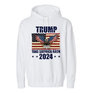 Trump Take America Back 2024 Garment-Dyed Fleece Hoodie