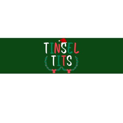 Tinsel Tits And Jingle Balls Bumper Sticker