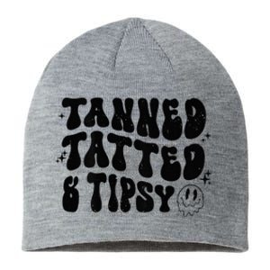 Tanned Tatted And Tipsy Trendy Beach Summer Vacation Sustainable Beanie