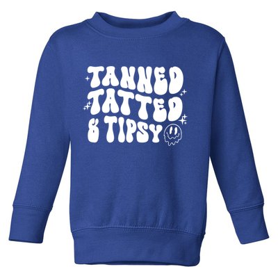Tanned Tatted And Tipsy Trendy Beach Summer Vacation Great Gift Toddler Sweatshirt