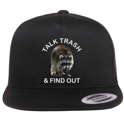 Talk Trash And Find Out Raccoon Flat Bill Trucker Hat