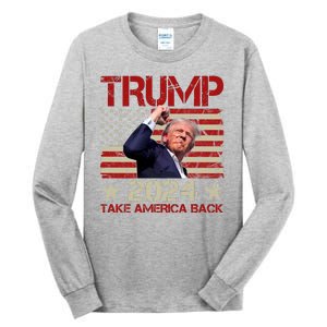 Trump Take America Back Fist Pump Shot Rally 2024 Tall Long Sleeve T-Shirt