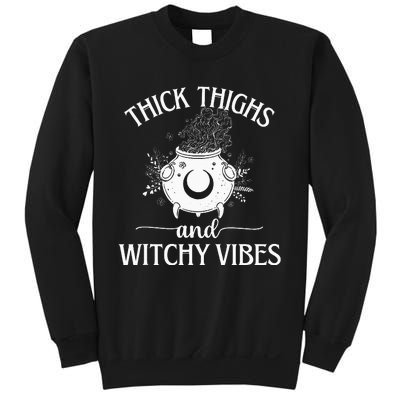 Thick Thighs And Witchy Vibes Halloween For Women Sweatshirt