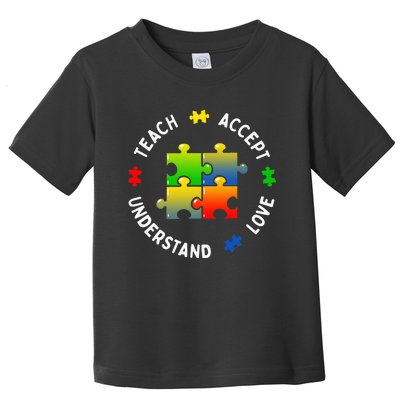 Teacher Teach Accept Understand Autism Community Toddler T-Shirt