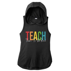 Teach Them All To Be Kind Kindness Matters Teacher Ladies PosiCharge Tri-Blend Wicking Draft Hoodie Tank