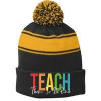Teach Them All To Be Kind Kindness Matters Teacher Stripe Pom Pom Beanie
