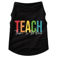 Teach Them All To Be Kind Kindness Matters Teacher Doggie Tank