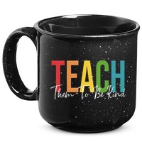 Teach Them All To Be Kind Kindness Matters Teacher 15oz Campfire Ceramic Mug