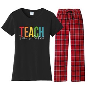 Teach Them All To Be Kind Kindness Matters Teacher Women's Flannel Pajama Set