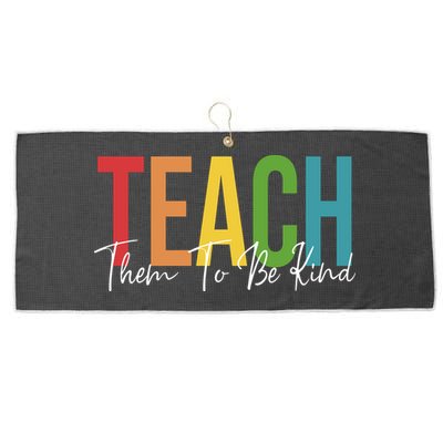 Teach Them All To Be Kind Kindness Matters Teacher Large Microfiber Waffle Golf Towel
