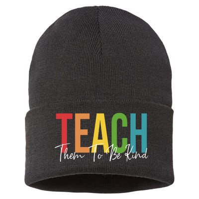 Teach Them All To Be Kind Kindness Matters Teacher Sustainable Knit Beanie