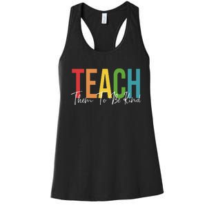 Teach Them All To Be Kind Kindness Matters Teacher Women's Racerback Tank