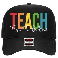 Teach Them All To Be Kind Kindness Matters Teacher Hat