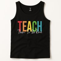 Teach Them All To Be Kind Kindness Matters Teacher Tank Top