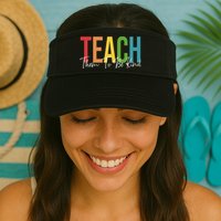 Teach Them All To Be Kind Kindness Matters Teacher Visor