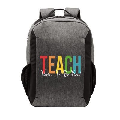 Teach Them All To Be Kind Kindness Matters Teacher Vector Backpack