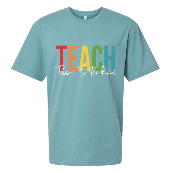 Teach Them All To Be Kind Kindness Matters Teacher Sueded Cloud Jersey T-Shirt