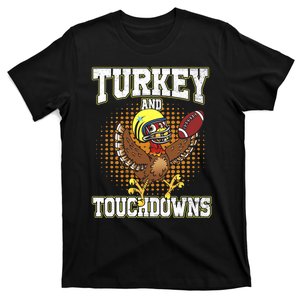 Thanksgiving Turkey And Touchdowns Football Lover Autumn T-Shirt