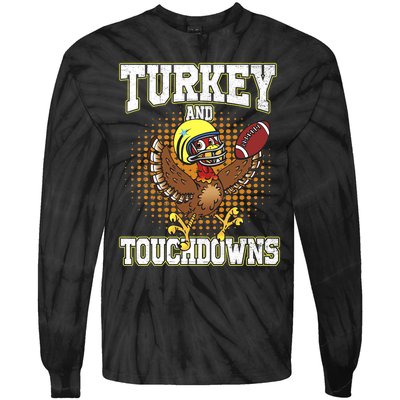 Thanksgiving Turkey And Touchdowns Football Lover Autumn Tie-Dye Long Sleeve Shirt