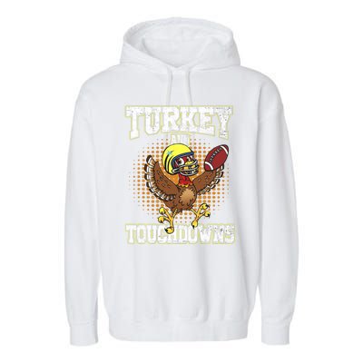 Thanksgiving Turkey And Touchdowns Football Lover Autumn Garment-Dyed Fleece Hoodie