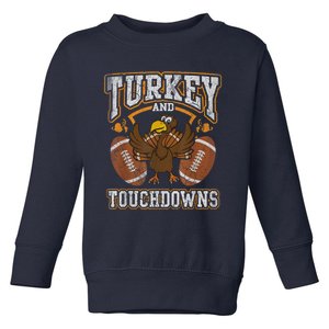 Thanksgiving Turkey And Touchdowns Football Toddler Sweatshirt