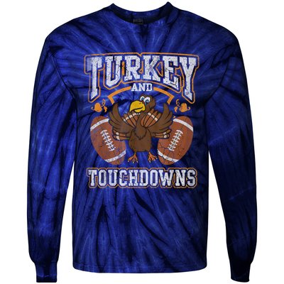 Thanksgiving Turkey And Touchdowns Football Tie-Dye Long Sleeve Shirt