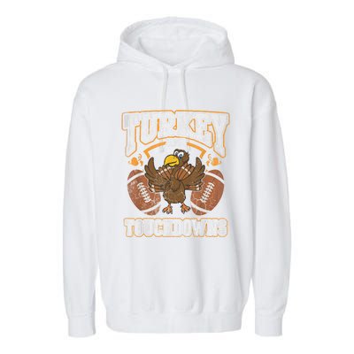 Thanksgiving Turkey And Touchdowns Football Garment-Dyed Fleece Hoodie