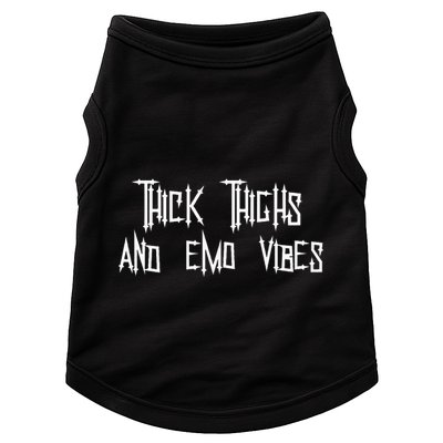 Thick Thighs And Emo Vibes Alternative Emo Music Alt Goth Doggie Tank